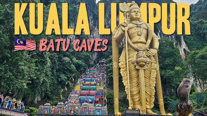 Batu Caves: A Cultural and Spiritual Landmark of Malaysia